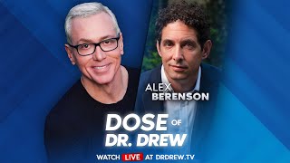 Alex Berenson  Author of quotUnreported Truths About COVID19 And Lockdownsquot  on Dose Of Dr Drew [upl. by Henryson]