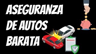 COMO AGARRAR LA ASEGURANZA DE AUTOS MAS BARATA EN LOS ESTADOS UNIDOS [upl. by Pippa]