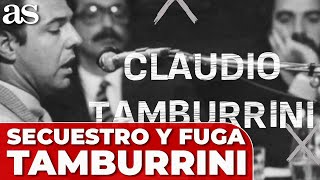 ‘Secuestro atajado’ la increíble lección de vida de Claudio Tamburrini tras 120 días de tortura [upl. by Annadroj531]