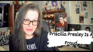 Priscilla Presley Is A Fraud [upl. by Lachance]