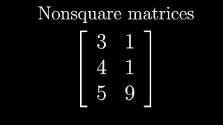 Nonsquare matrices as transformations between dimensions  Chapter 8 Essence of linear algebra [upl. by Ettie257]