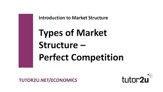 Introduction to Market Structures Perfect Competition  Economics Revision [upl. by Elokyn]