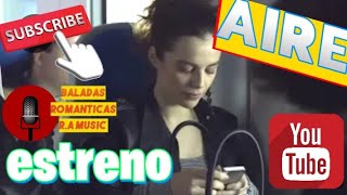 AIRElove covermusic amor amorymusica film romanticomusic romanticamente liveamorviajero [upl. by Rihana686]