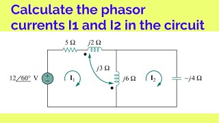 Find I1 and I2 magnetically coupled circuit [upl. by Rosaleen]