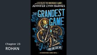 Chapter 23  The Grandest Game Audiobook [upl. by Yelraf]