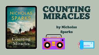 PART2 Counting Miracles Author by Nicholas Sparks  Audiobook  Book Reading 📖 [upl. by Gussy]