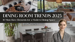 10 Dining Room Trends That Will DOMINATE in 2025  Interior Design Trends [upl. by Rehpotsirh]