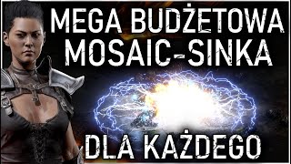 MEGA BUDŻETOWA MOSAIC SINKA ZBUDUJ JĄ JUŻ DZIŚ I KOŚ WSZYSTKO DIABLO 2 RESURRECTED PORADNIK [upl. by Animsaj86]