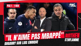 PSG 11 Rennes  quotLuis Enrique naime pas Mbappéquot estime Dugarry [upl. by Apollo815]