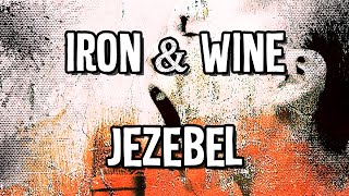 Iron amp Wine  Jezebel  Custom Instrumental Karaoke Track [upl. by Hasina945]