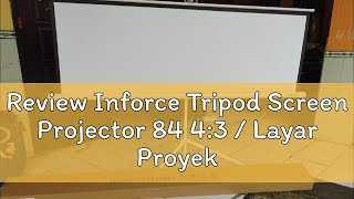 Review Inforce Tripod Screen Projector 84 43  Layar Proyektor Inforce 84quot [upl. by Ware]