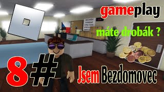 Jsem bezdomovec  Simulátor bezdomovce  Roblox  8  Gameplay [upl. by Tullus]