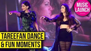 Sonam Kapoor Kareena Kapoor amp Veere Di Wedding Cast Dance On Tareefan At Music Launch [upl. by Lessard844]