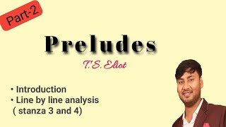 Preludes by T S Eliot  Line by line analysis in Bengali Stanza 3 amp 4 Part 2 [upl. by Assecnirp399]