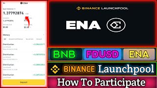 Binance ENA Launchpool  BNB FDUSD ENA Staking  Earn To ENA  How To Participate [upl. by Nanam]