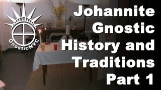 Johannite Gnostic History and Traditions part 1 [upl. by Areta109]