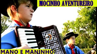 MOCINHO AVENTUREIROMANO E MANINHOAutor Teixeirinha [upl. by Griffie]