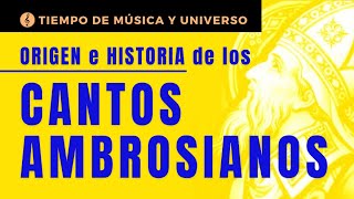 SAN AMBROSIO y los CANTOS AMBROSIANOS Canto Milanés  Historia y Características generales [upl. by Hgielak]