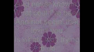 Rascal Flatts What hurts the mostLyrics HQ [upl. by Gould]