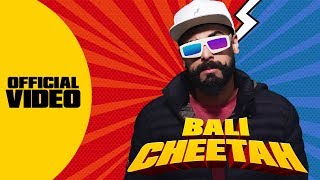 CHEETAH Official Video  BALI  QUAN  HINDI RAP  2019 [upl. by Kennedy]