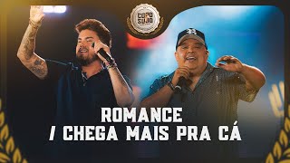 Humberto e Ronaldo  RomanceChega Mais Pra Cá  Copo Sujo 3 Ao Vivo em Brasília [upl. by Megen706]