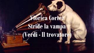 Cortez Viorica Stride la vampa Verdi  Il trovatore [upl. by Lateehs354]