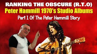 Peter Hammil 1970s Studio Album Ranking Part 1 of The Peter Hammill Story [upl. by Airtened]