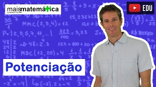 Matemática Básica  Aula 16  Potenciação [upl. by Tterej]