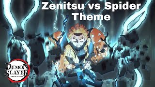 Demon Slayer OST  Zenitsu vs Spider Theme [upl. by Beffrey]