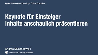 Keynote für Einsteiger – Inhalte anschaulich präsentieren [upl. by Aleka]