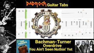 You Aint Seen Nothin Yet  BachmanTurner Overdrive  Guitar  Bass TABS Lesson [upl. by Zeiler]