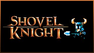 Shovel Knight review  Steamdrunk [upl. by Ecnarual753]