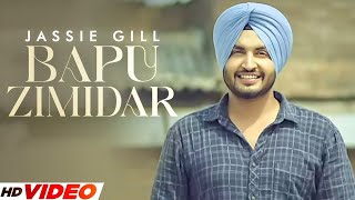 Bapu Zimidar Full Video  Jassi Gill  Happy Raikoti  New Punjabi Song 2023  Latest Song 2023 [upl. by Gaeta20]