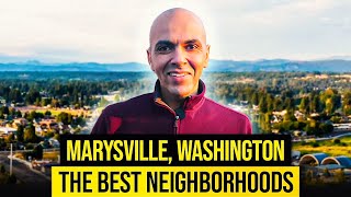 The 6 TOP NEIGHBORHOODS in MARYSVILLE WA  Moving to Seattle [upl. by Huesman22]