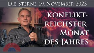 Der konfliktreichste Monat  November 2023  Astrologische Monatsprognose von Michael Allgeier [upl. by Mattheus951]