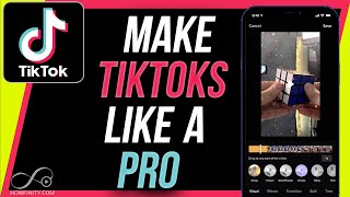 How to Make TikTok Videos [upl. by Coh]