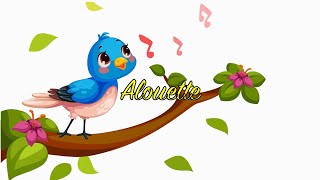 Alouette Gentille Alouette  With Lyrics  Kids Songs  Nursery Rhymes Music Videos for Children [upl. by Cyprus]