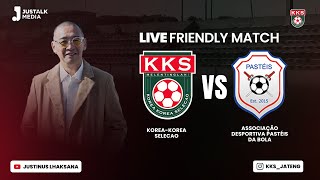 LIVE FRIENDLY MATCH KOREAKOREA SELECAO VS ASSOCIACAO DESPORTIVA PASTEIS DA BOLA [upl. by Haral]