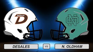 High School Football DeSales vs N Oldham audio only [upl. by Anamuj619]