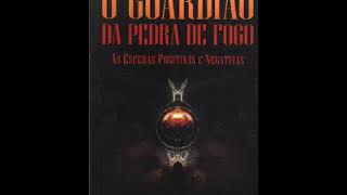 Audiolivro  O Guardião da Pedra de Fogo Rubens Saraceni [upl. by Nonez]