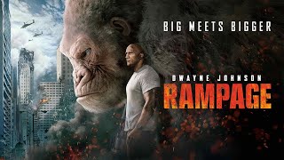 Rampage Movie  Dwayne JohnsonNaomie HarrisMalin Åkerman Full Movie HD Facts [upl. by Llennyl]