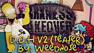 Darkness Takeover  DOH V2 teaser  Song by WeedNosee [upl. by Rehctaht]