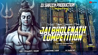 Jal Bholenath Competition Dj Sarzen 2024 [upl. by Brelje933]