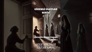 Gizemli Olaylar Serisi Cinlerin Minnettarlığı Part 2 paranormal gizemlivideolar korkunçbilgiler [upl. by Noyart496]