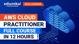 AWS Cloud Practitioner Full Course  AWS Certified Cloud Practitioner CLFC01  Edureka [upl. by Oznerol689]