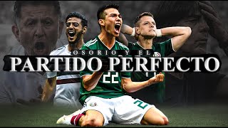 CUANDO MÉXICO JUGÓ EL PARTIDO PERFECTO al CAMPEÓN del MUNDO 🔴  Ciclo de Osorio [upl. by Ennaej341]