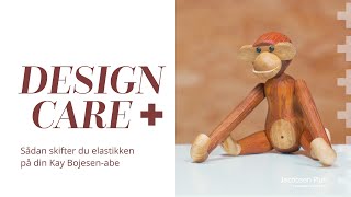 Design care  Sådan skifter du elastikken på din Kay Bojesen abe [upl. by Llenral]