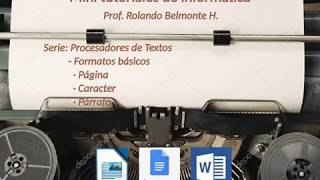 Procesador de Texto 2  Formatos Basicos 1 [upl. by Latsyrcal]