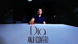 Dia  Anji Cover Ajay  Karina  Oskar  Rendy [upl. by Gregoire598]