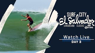 WATCH LIVE Surf City El Salvador Longboard Classic  Day 3 [upl. by Anida740]